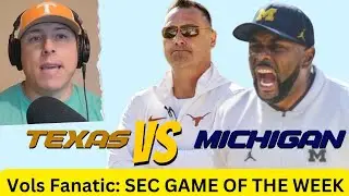 SEC Game of the Week - Texas vs. Michigan