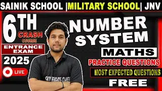 Maths Number System Practice Questions Class 6th | RMS / UPSS /JNVST Sainik School Free Crash Course