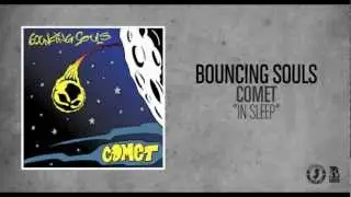 Bouncing Souls - In Sleep