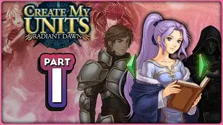 Part 1: Fire Emblem Radiant Dawn, But Chat Creates My Units - 
