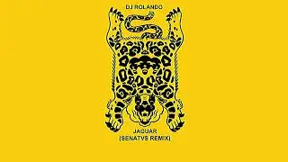 DJ Rolando - Jaguar (SENATVS Remix) *Supported by Stryv*