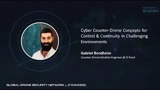 Cyber Counter-Drone Concepts for Control & Continuity in Challenging Environments [DRONESEC NETWORK]