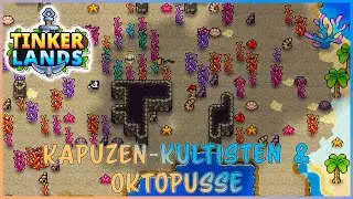 Tinkerlands ⚓ #103: Kapuzen-Kultisten & Oktopusse 🦑