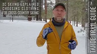 How to Choose Clothing for XC Skiing, Snowshoeing, and Winter Hiking