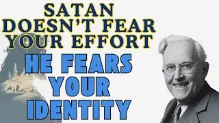 WHY IDENTITY&mdash;NOT BEHAVIOR&mdash;DETERMINES AUTHORITY OVER SATAN | E.W.KENYON