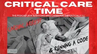 9. Cardiac Arrest & Running a Code