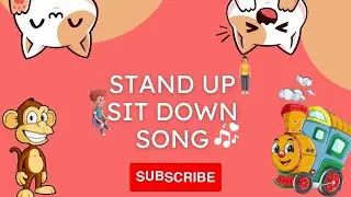 stand up sit down song | sit down stand up song | stand up sit down | Child learning factory