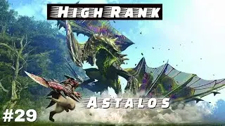 Monster Hunter Generations Ultimate: #29 Fated Four - High Rank Astalos In 20 Minutes!
