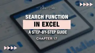 SEARCH Function in Excel | Chapter 17