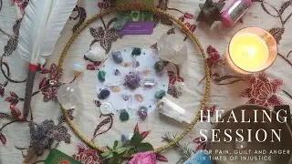 Healing Meditation For Unity And Peace In Times of Pain And Injustice