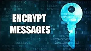 How to encrypt and decrypt messages