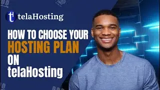 How to Choose the Right telaHosting Plan (Step-by-Step Guide 2025)