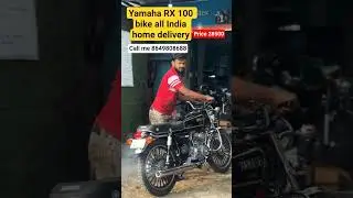 Yamaha RX 100 bike selling all India home delivery available my contact number 8649808688#newyamaha
