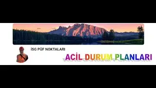 21. ACİL DURUM PLANLARI (Dr. Tevfik ÜNALDI)