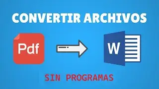Como convertir PDF a WORD sin programas