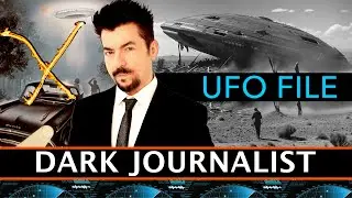 Dark Journalist X-207: The X-Protect UFO File Revealed - Age Of Disclosure Exposed!