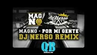 Magno  'Por mi gente' (Dj Nerso Party Remix)[]