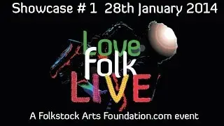 Love Folk LIVE Folkstock Showcase 28th Jan