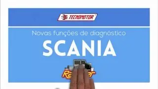 Diagn&oacute;stico Scania com o Scanner Rasther: Novas fun&ccedil;&otilde;es
