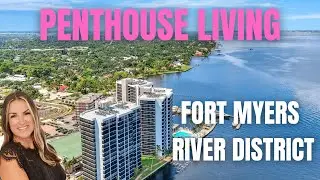 Penthouse Condo Tour in Pointe Royale | Luxury Living in Downtown Fort Myers River District