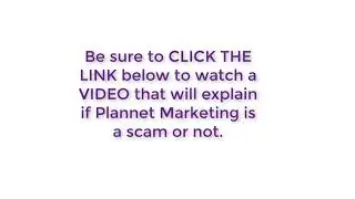 PlanNet Marketing Scam - Have you ever thought what would it seem like to become a traveling agent o