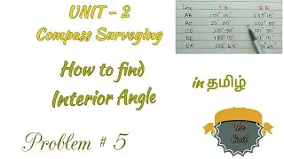 #surveying Interior angle கண்டுபிடிப்பது எப்படி || problem - 5 || compass surveying