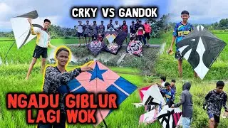 KESERUANN NGADU LAYANGAN GIBLUR HARI INI!!! CIRUKUY VS GANDOK!!!