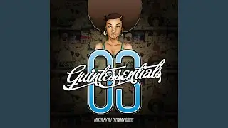 Quantize Quintessentials Volume 3 - Mixed by Thommy Davis (Full DJ Mix)