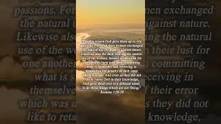 Bible Verse Romans 1:26-28 For this reason God gave them up to vile passions #biblequotes #bible
