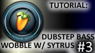How to make dubstep in FL studio using Sytrus #3