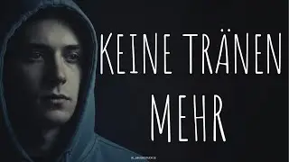 KEINE TR&Auml;NEN MEHR 💔 | Depri Rap Song | Wenn Gef&uuml;hle verstummen | Deutschrap 2026