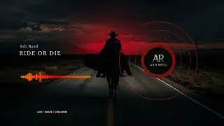 Ride or Die &ndash; Ash Reed (Official Audio)
