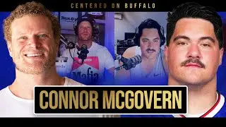 Connor McGovern on Bills Training Camp, Locker Room Culture, Game Strategy & Player Mindset
