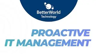 The Key to Business Success: Proactive IT Management