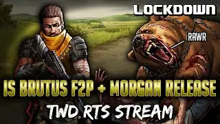 Is Brutus F2P + Morgan Release! TWD RTS Stream - The Walking Dead: Road to Survival