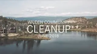 WILDEN COMMUNITY CLEANUP &bull; JUNE 2018