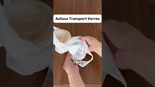Astuce Transport Verres