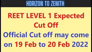 Latest update regarding REET 2021 || Expected Cut Off REET Level 1 || RBSE/BSTC - Must Watch