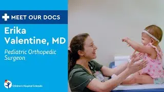 Meet Our Doc: Erika Valentine, MD, Pediatric Orthopedic Surgeon