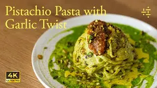 Creamy Pistachio Pasta Recipe | Roasted Garlic, Basil Oil, and Linguine