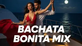 Bachata Bonita Mix Magia Nocturna &ndash; Pasi&oacute;n Suave 💖