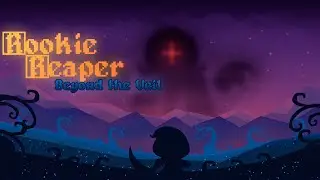 Rookie Reaper | Beyond The Veil
