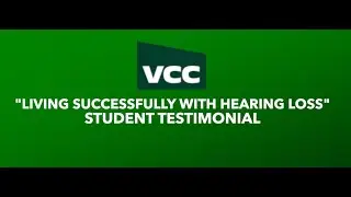 Living Successfully with Hearing LOSS: Student Testimony