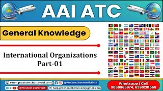 AAI ATC GK PREPARATION BY DS SIR || INTERNATIONAL ORGANIZATIONS PART-01 || AAI ATC ONLINE COACHING |