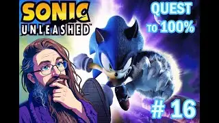 Quest to 100% ((Sonic Unleashed)) Time To Start Our Clean Up Of Secret Item Capsules - Part 16 / 19