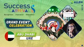 JEE Main 2022 Topper - Gauri 🏆 A Glimpse of Celebration in Abu Dhabi #uae 🔥 Success Carnival 2022