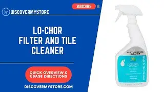 Lo-Chlor Filter & Tile Cleaner