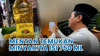 Mentan Amran Temukan Minyakita Kemasan 1 Liter hanya Terisi 750-800 ml
