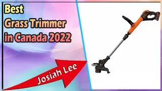 Best Grass Trimmer in Canada 2022