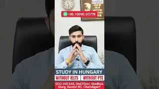 No IELTS No Problem ! Study in Hungary &ndash; Easy Admission Process  | Affordable European Education